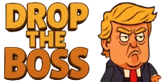 Drop the Boss Drop the Boss